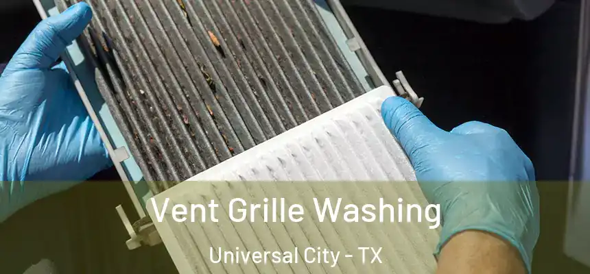  Vent Grille Washing Universal City - TX